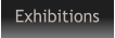 Exhibitions